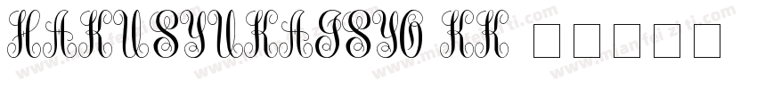 hakusyukaisyo kk字体转换